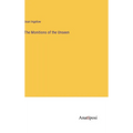 The Monitions of the Unseen - Hardcover