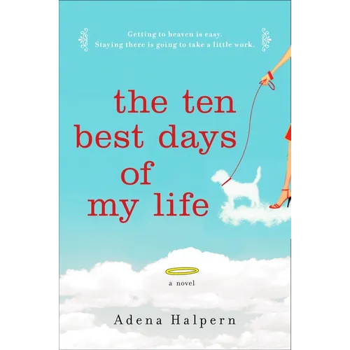 The Ten Best Days of My Life - Paperback