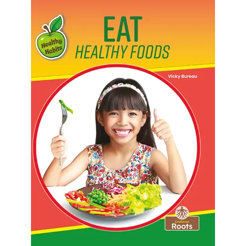 Eat Healthy Foods - Hardcover