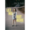 Let Me Out Here: Stories - Paperback