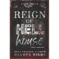 Reign of Hell House: A Kildale Academy Novel - Paperback