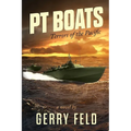 PT Boat; Terrors of the Pacific - Paperback