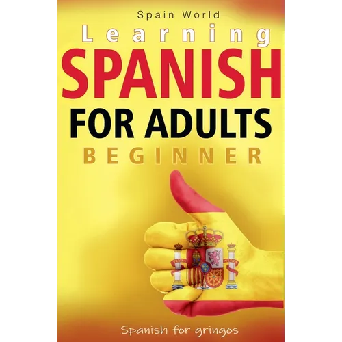 Learning Spanish for Adults Beginner - Paperback