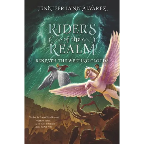 Riders of the Realm: Beneath the Weeping Clouds - Hardcover