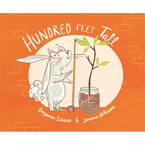 Hundred Feet Tall - Hardcover