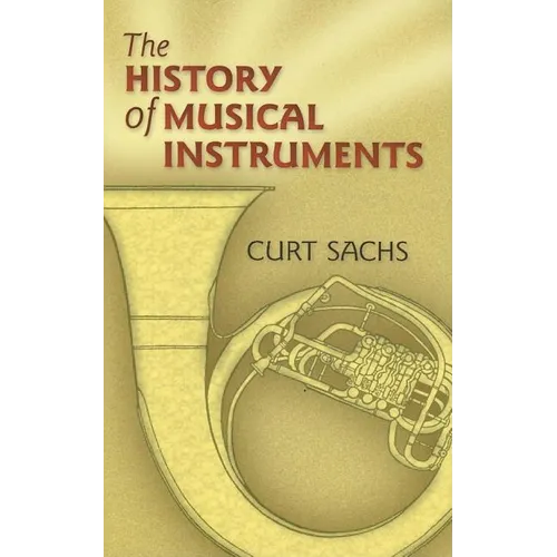 The History of Musical Instruments - Paperback