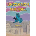Uncommon Counsel - Paperback