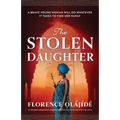 The Stolen Daughter: An absolutely gripping and unputdownable historical novel inspired by true events - Paperback