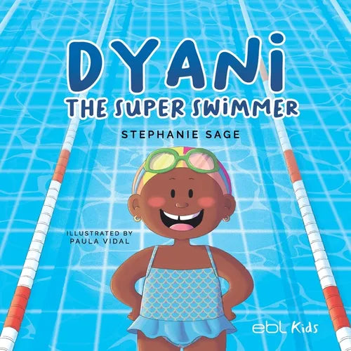 Dyani the Super Swimmer - Paperback