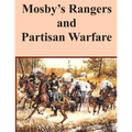 Mosby's Rangers and Partisan Warfare - Paperback