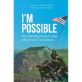I'm Possible: The Mediterranean Diet Lebanese Cookbook - Paperback