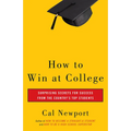 How to Win at College: Simple Rules for Success from Star Students - Paperback
