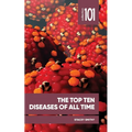 The Top Ten Diseases of All Time - Paperback