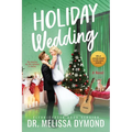 Holiday Wedding-a sweet holiday romance with suspense: A sweet holiday romance with suspense - Paperback