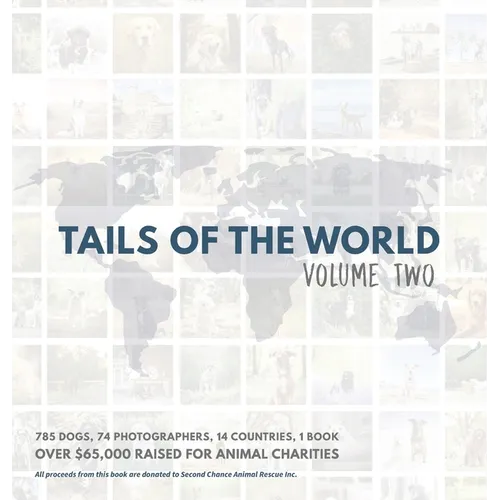 Tails of the World: Volume Two (Hardcover Edition) - Hardcover