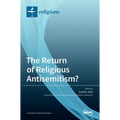 The Return of Religious Antisemitism? - Hardcover