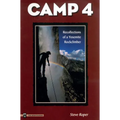 Camp 4: Recollections of a Yosemite Rockclimber - Paperback