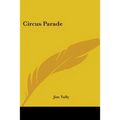 Circus Parade - Paperback