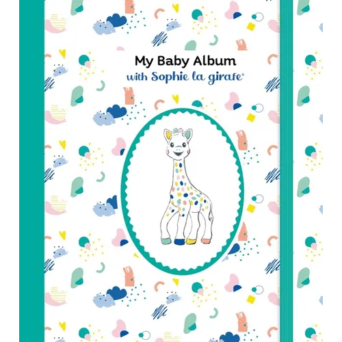 My Baby Album with Sophie La Girafe(r), Third Edition - Spiral