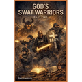 God's SWAT Warriors Part Two - Paperback