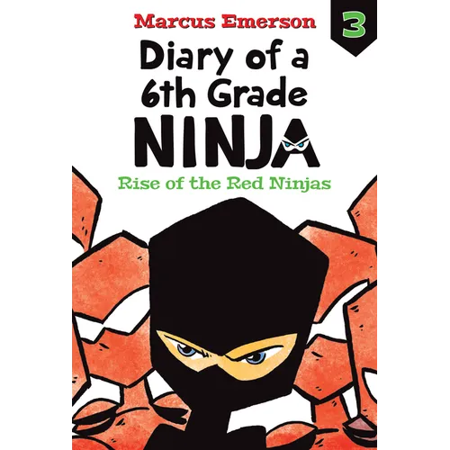 Rise of the Red Ninjas: #3 - Library Binding