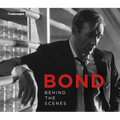 Bond: Behind the Scenes - Hardcover