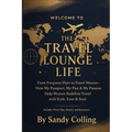 The Travel Lounge Life - Paperback