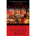 Emperor: The Gates of Rome: A Novel of Julius Caesar; A Roman Empire Novel - Paperback