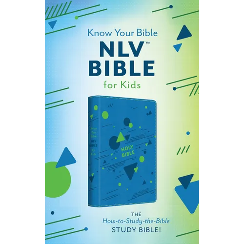 The Know Your Bible Nlv Bible for Kids [Boy Cover]: The How-To-Study-The-Bible Study Bible! - Imitation Leather