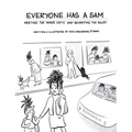 Everyone Has a Sam - Hardcover