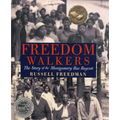 Freedom Walkers: The Story of the Montgomery Bus Boycott - Paperback