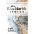 The Blue Marble Gazetteer - Hardcover