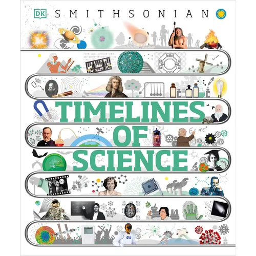 Timelines of Science: From Fossils to Quantum Physics - Hardcover
