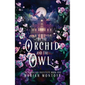 By the Orchid and the Owl: The Esholian Institute Book 1 - Paperback