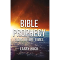Bible Prophecy: Signs of the Times - Paperback