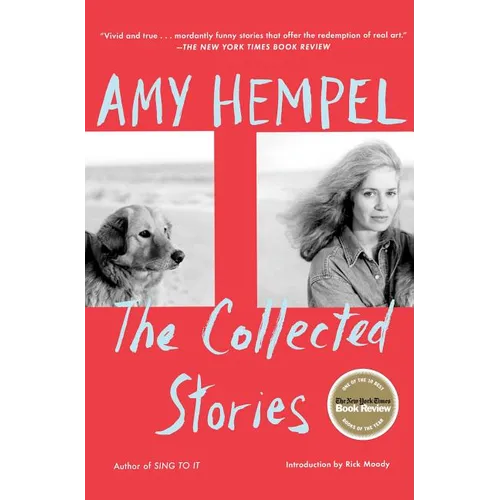 The Collected Stories of Amy Hempel - Paperback