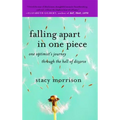 Falling Apart in One Piece: One Optimist's Journey Through the Hell of Divorce - Paperback