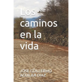Los caminos en la vida - Paperback