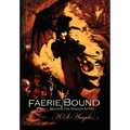 Faerie Bound - Hardcover