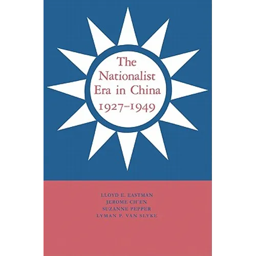 The Nationalist Era in China, 1927 1949 - Paperback