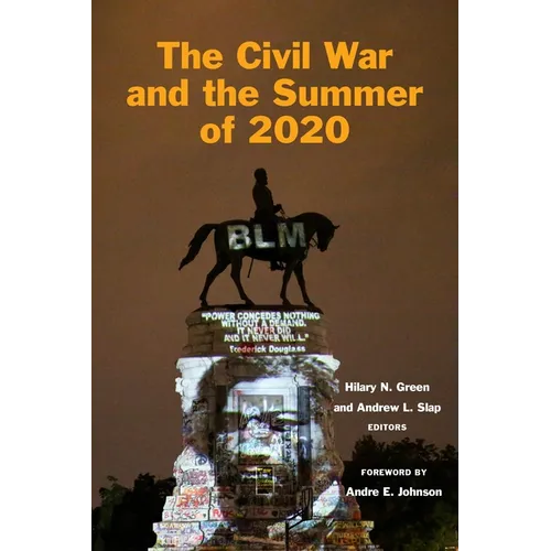 The Civil War and the Summer of 2020 - Paperback