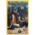 Under Two Flags: A Story of the Household and the Desert - Paperback
