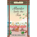 Murder Spills the Tea - Paperback