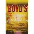 Boyd's Recitation & Dialogue: Plays & Programs for Special Days of the Year - Paperback
