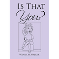 Is That You? - Paperback
