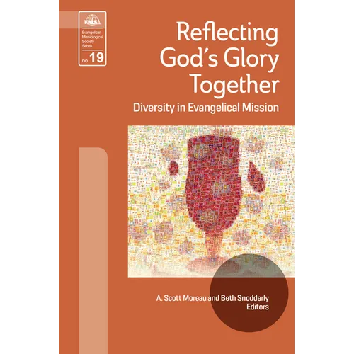 Reflecting God's Glory Together: Diversity in Evangelical Mission - Paperback
