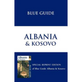 Blue Guide Albania & Kosovo - Paperback