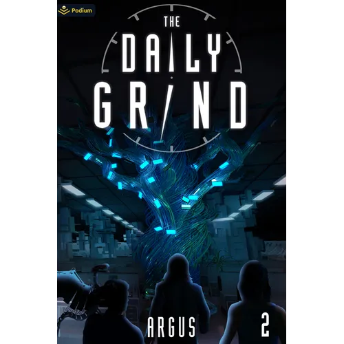 The Daily Grind 2: A Slice-Of-Life Litrpg - Paperback