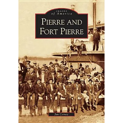 Pierre and Fort Pierre - Paperback