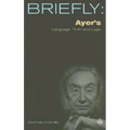 Ayer's Language, Truth and Logic - Paperback